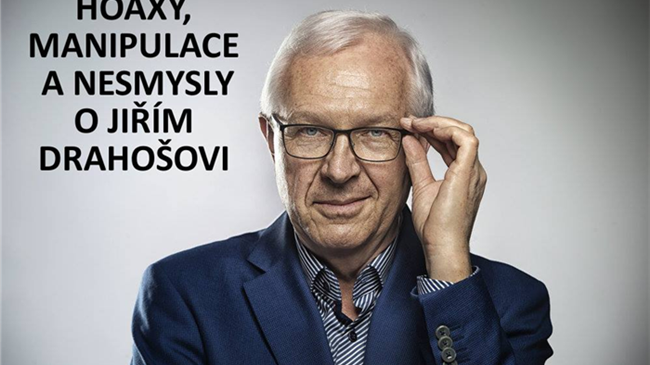Manuál pravdy proti dezinformacím o Jiřím Drahošovi, vyvracejte lži na Facebooku a sdílejte!